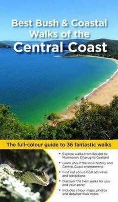 Best Bush & Coastal Walks of the Central Coast