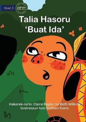 Tahlia Meets A Thing - Talia Hasoru 'Buat Ida'