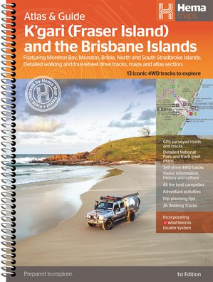 K'gari (Fraser Island) & the Brisbane Islands atlas & guide