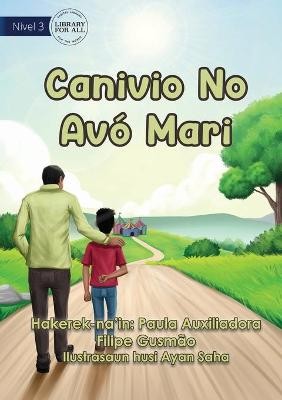 Canivio and Grandpa Mari - Canivio No Avó Mari