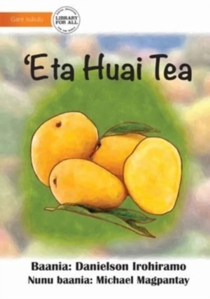 Counting Fruit - 'Eta Huai Tea