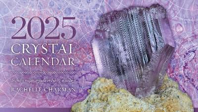 2025 Crystal Calendar