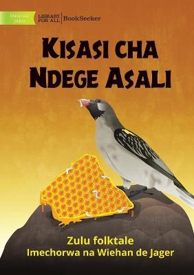 The Honeyguide's Revenge - Kisasi cha Ndege Asali
