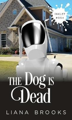 The Dog Is Dead