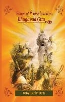 Songs of Praise Based on the Bhagavad Gita