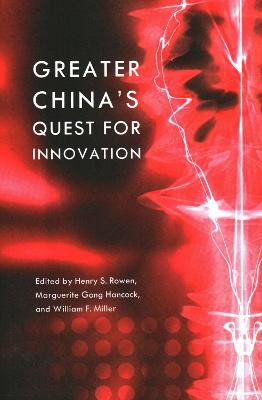 Greater China's Quest For Innovation