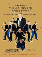 IMPACT WEAPON COMBATIVES