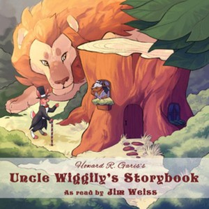 Uncle Wiggily's Storybook (The Jim Weiss Audio Collection)