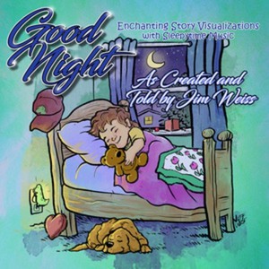Good Night (The Jim Weiss Audio Collection)