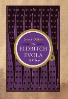 The Eldritch Evola And Others