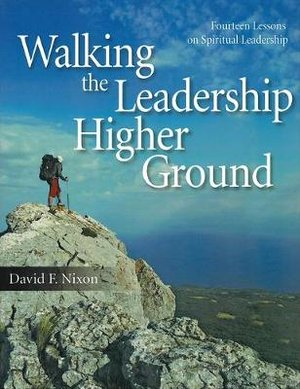 Walking the Leadership Higher Ground