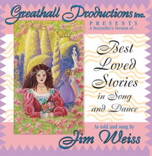 Best Loved Stories in Song and Dance (The Jim Weiss Audio Collection)