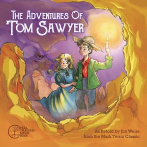 The Adventures of Tom Sawyer (The Jim Weiss Audio Collection)