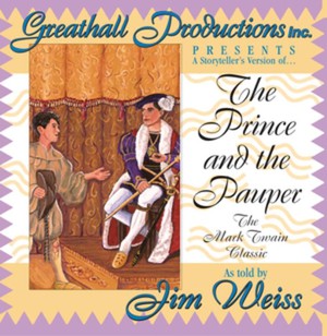 The Prince and the Pauper (The Jim Weiss Audio Collection)