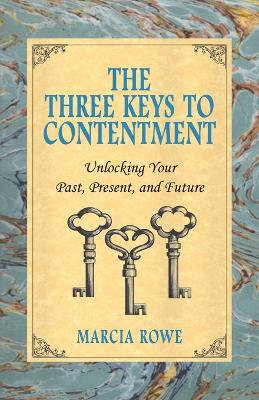 The Three Keys to Contentment