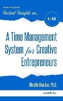 A Time Management System for Creative Entrepreneurs