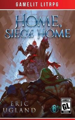 Home, Siege Home