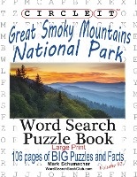 Circle It, Great Smoky Mountains National Park Facts, Word Search, Puzzle Book