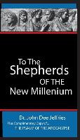 To The Shepherds Of The New Millenium
