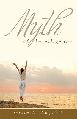Myth of Intelligence