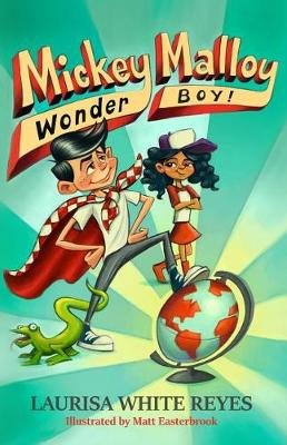 Mickey Malloy, Wonder Boy!