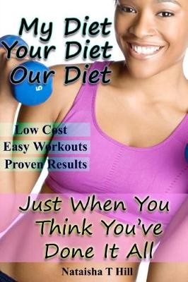 My Diet Your Diet Our Diet