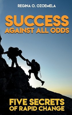 Success Against All Odds