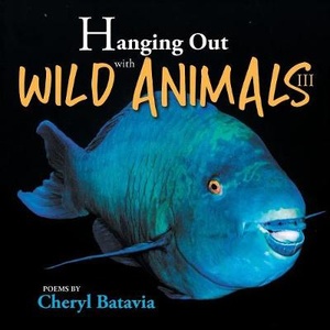 Hanging Out with Wild Animals - Book Three