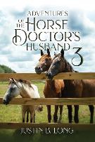Adventures of the Horse Doctor's Husband 3