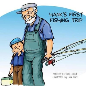 Hank's First Fishing Trip