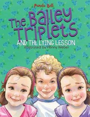 The Bailey Triplets and The Lying Lesson