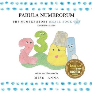 The Number Story 1 FABULA NUMERORUM