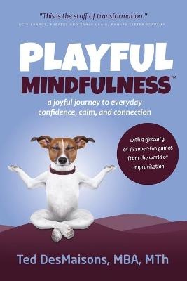 Playful Mindfulness