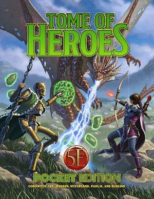 Tome Of Heroes Pocket Edition (5e)