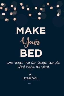 JOURNAL MAKE YOUR BED