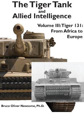 The Tiger Tank and Allied Intelligence