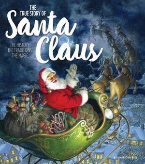 Giovanelli, J: The True Story Of Santa Claus