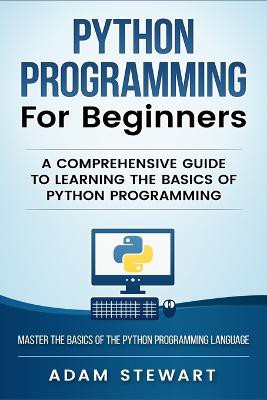 Python Programming Python Programming for Beginners