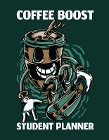 COFFEE BOOST STUDENT PLANNER