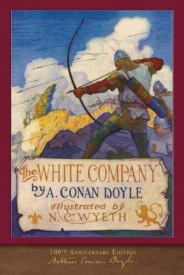 Doyle, A: White Company (100th Anniversary Edition)