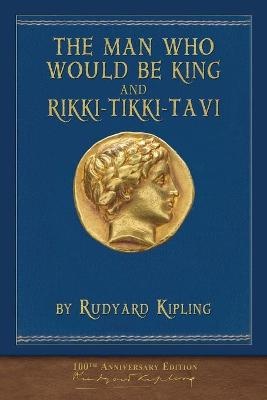 MAN WHO WOULD BE KING & RIKKI-
