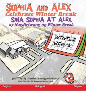 Bourgeois-Vance, D: Sophia and Alex Celebrate Winter Break
