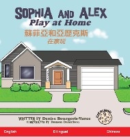 Bourgeois-Vance, D: Sophia and Alex Play at Home