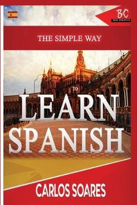 The Simple Way to Learn Spanish
