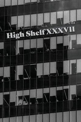High Shelf XXXVII