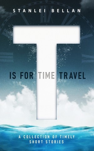 T Is for Time Travel