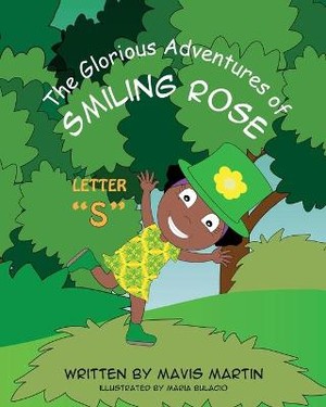The Glorious Adventures of Smiling Rose Letter "S"