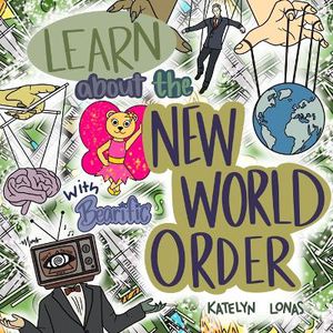 Learn About The New World Order With Bearific(r)