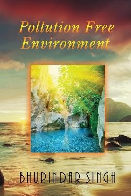 Pollution Free Environment