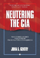 Neutering the CIA